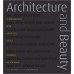 Architecture and Beauty: Conversations with Architects about a Troubled Relationship
