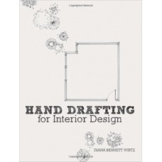 Hand Drafting for Interior Design