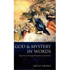 God and Mystery in Words: Experience through Metaphor and Drama