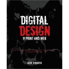 Digital Design for Print and Web: An Introduction to Theory, Principles and Techniques