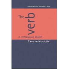 The Verb in Contemporary English: Theory and Description