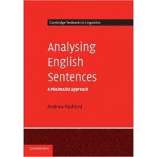 Analysing English Sentences: A Minimalist Approach