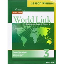 World Link 3: Developing English Fluency: Lesson Planner with Teacher Resource CD Rom