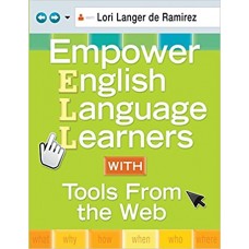 Empower English Language Learners With Tools From The Web