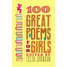100 Great Poems for Girls