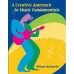 A Creative Approach to Music Fundamentals (with CD-ROM and Keyboard Booklet)