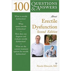 100 Questions & Answers About Erectile Dysfunction