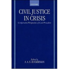 Civil Justice in Crisis: Comparative Perspectives of Civil Procedure