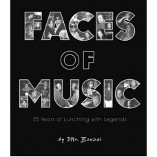 Faces of Music: 25 Years of Lunching with Legends