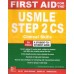 First Aid for the USMLE Step 2 CS (International Student Edition)
