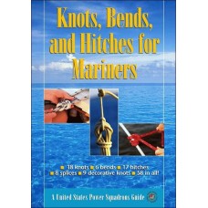 Knots, Bends, and Hitches for Mariners