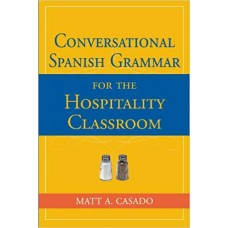 Conversational Spanish Grammar for the Hospitality Classroom