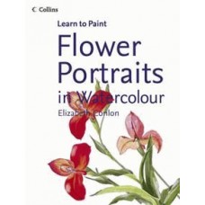 Collins Learn to Paint: Flower Portraits in Watercolour