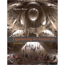 Experiencing Art Around Us (with CD-ROM)